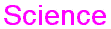 Science